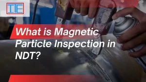 Read more about the article What is Magnetic Particle Inspection in NDT?