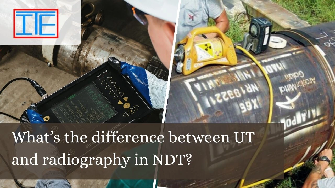 You are currently viewing What’s the difference between UT and radiography in NDT?